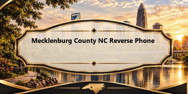 Mecklenburg County NC Reverse Phone